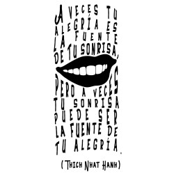 Vinil decorativo para consultorio dental con la frase   "A veces tu alegría es la fuente de tu sonrisa, pero a veces..