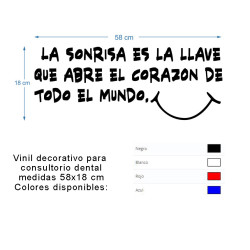 Vinil decorativo para consultorio dental con la frase "La sonrisa es la llave que abre el corazón de todo el mundo".